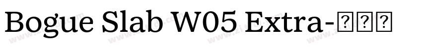 Bogue Slab W05 Extra字体转换